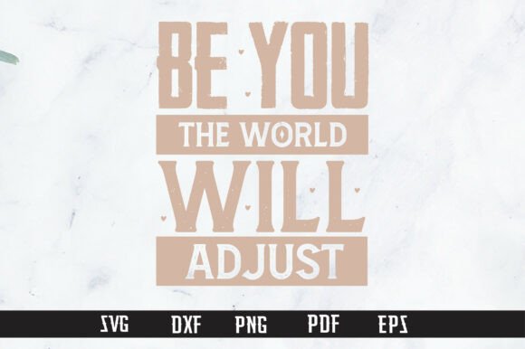 Be You PNG Positive Quote SVG PNG Graphics Review