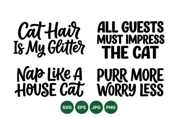 Funny Cat Quote SVG Designs for Graphics and Illustrations
