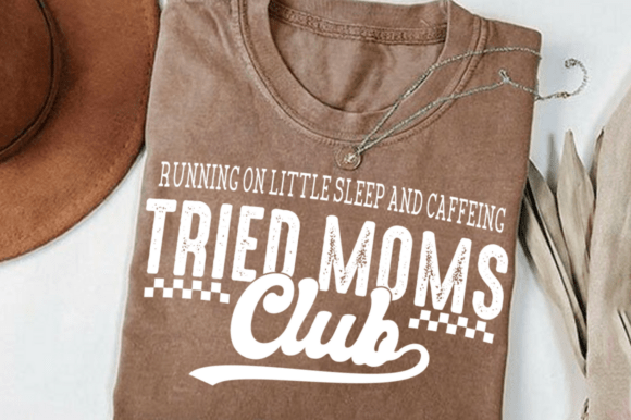 Funny Mom Quote Svg,Motherhood Humor Svg Graphics for T-Shirt Designs