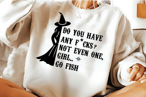 Girl Quote Svg, Funny Sarcastic Girls Sv Graphics for T-Shirt Designs