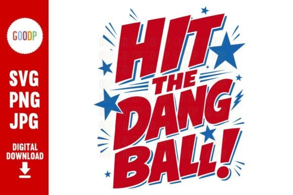 Hit the Dang Ball Sports Quote SVG Review