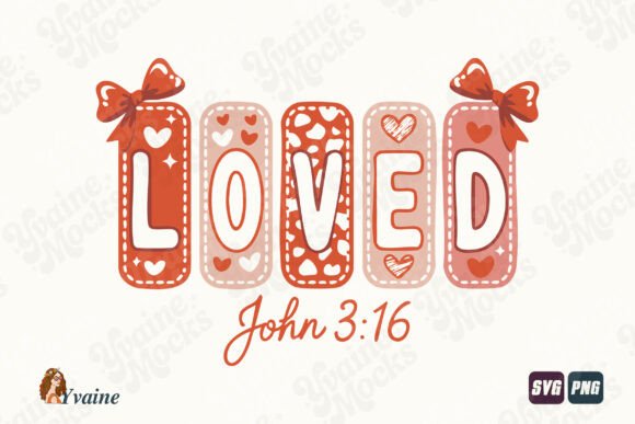 Loved Christian Valentines Quote SVG PNG Review