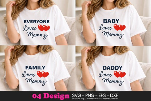 Mommy Love Quote SVG Cute Family Mom Graphics & Illustrations